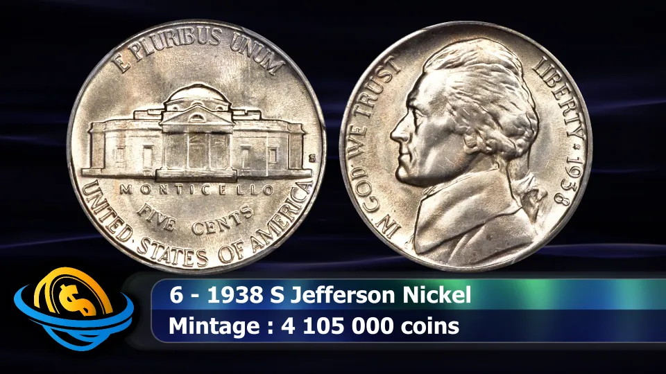 1938-S Jefferson nickel, the lowest mintage of the three first year issues