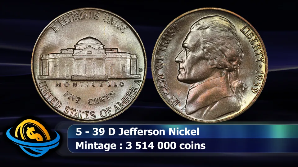 1939-D Jefferson nickel, the key date of the early series, with 3,514,000 struck